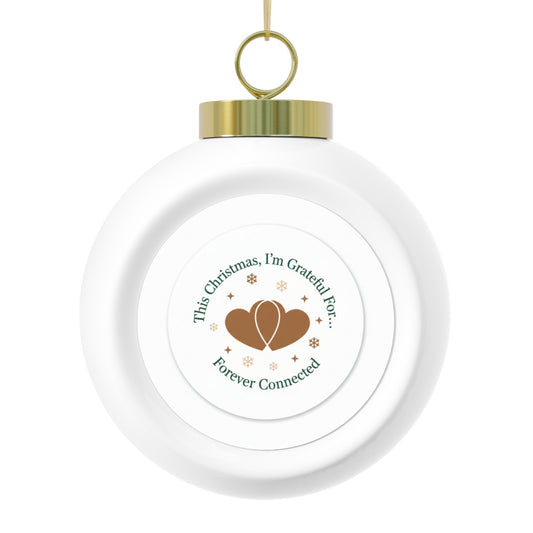 Christmas Ball Ornament — Forever Connected Keepsake