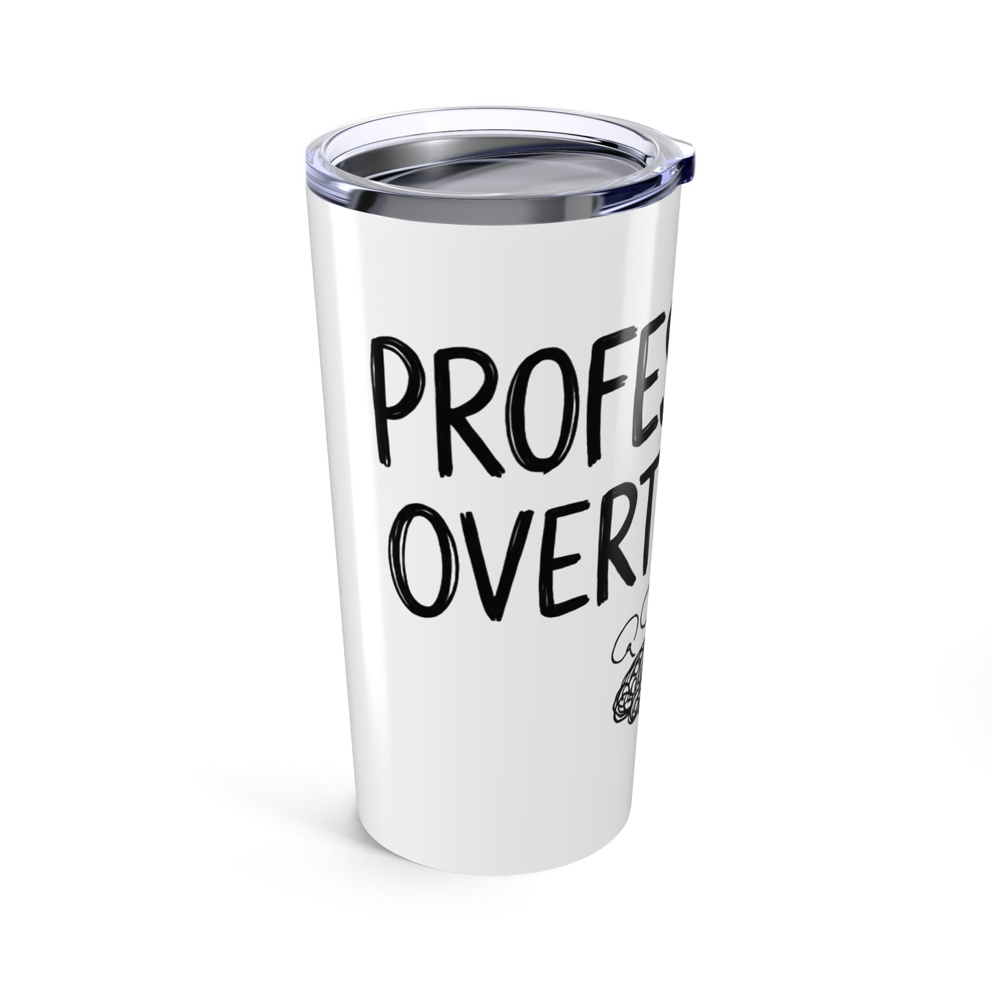 20oz Tumbler, Professional Overthinker, Family Gift, Friend Gift