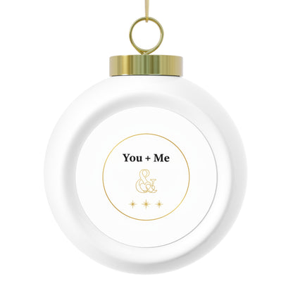 Christmas Ball Ornament You + Me Romantic Ceramic Ornament