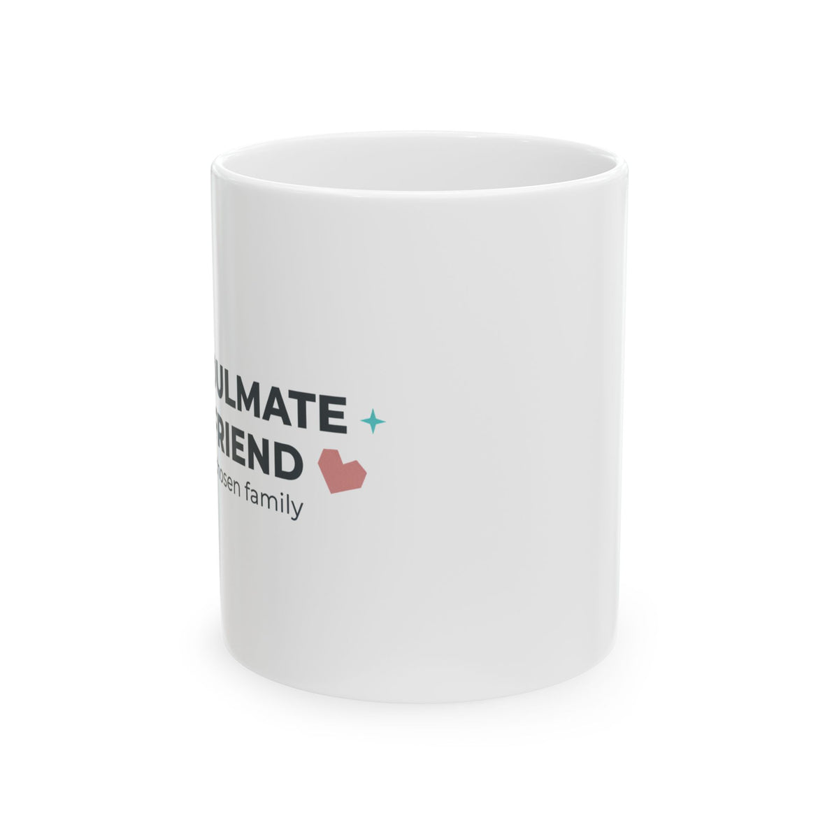 You’re My Soulmate (Platonically) | 11oz Ceramic Coffee Mug for Besties | Galentine’s Day & Friend Gift | Y2K Aesthetic Sparkle