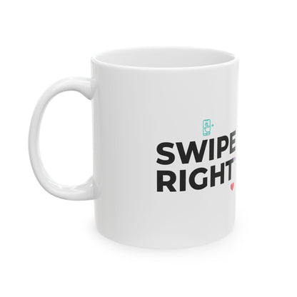 Glad I Swiped Right | 11oz Ceramic Coffee Mug, Funny Romance | Valentine’s, Galentine’s, Couples Gift | Modern Y2K Aesthetic