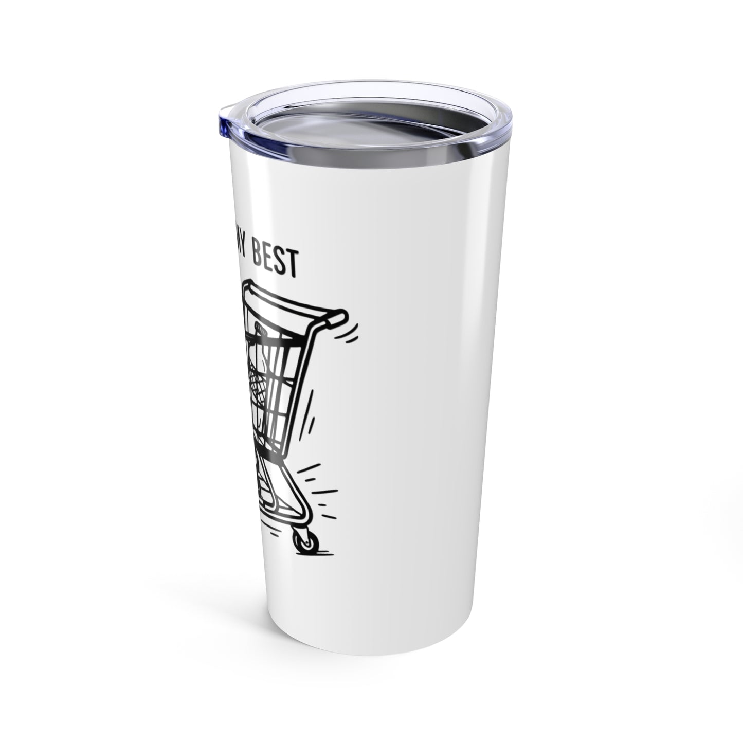 20oz Tumbler, Feral Shopping Cart, Family Gift, Friend Gift