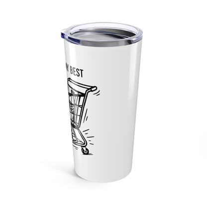 20oz Tumbler, Feral Shopping Cart, Family Gift, Friend Gift