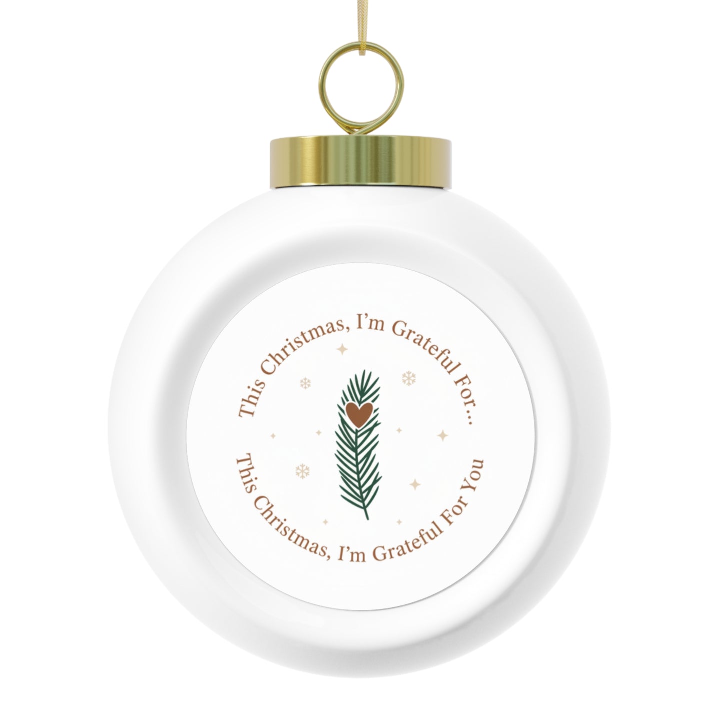 Christmas Ball Ornament - This Christmas, I'm Grateful For You