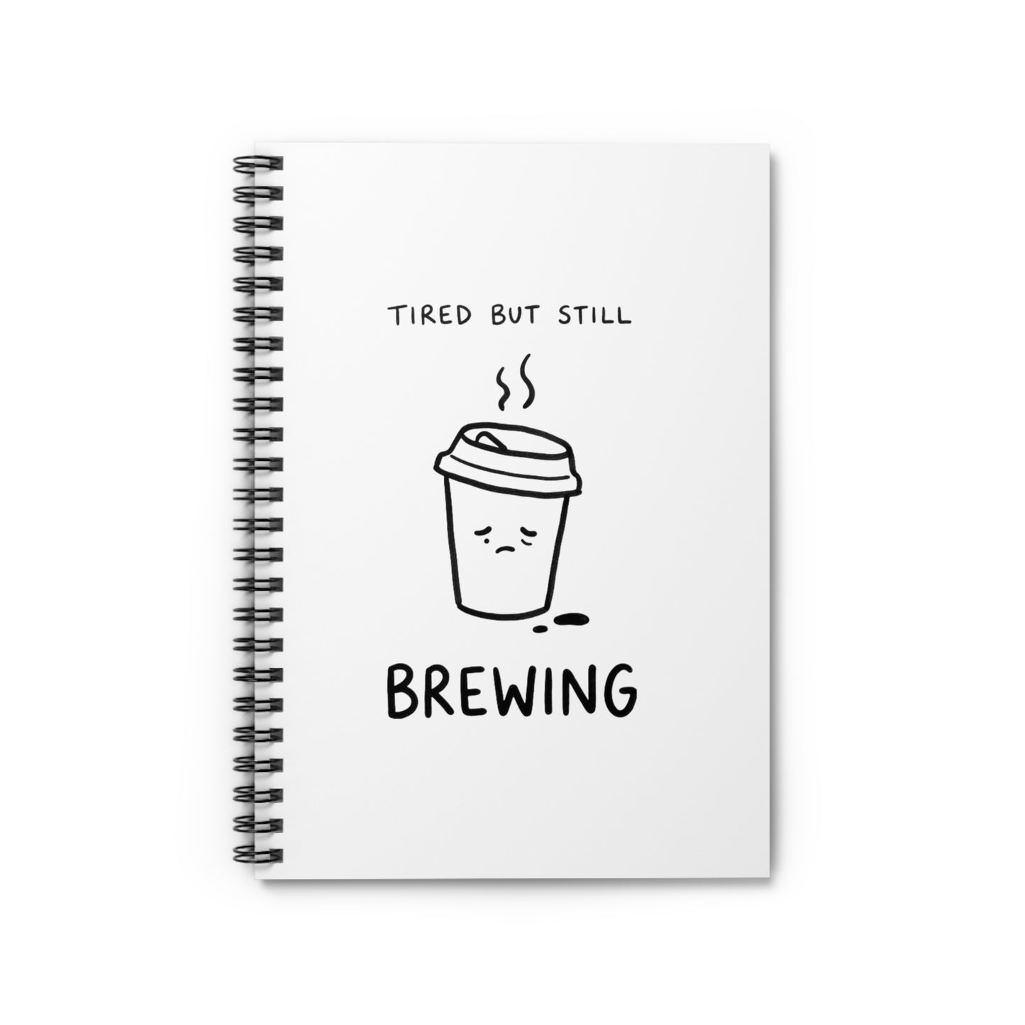 Spiral Journal Notebook, Tired Coffee Cup, School Gift, Book Collector