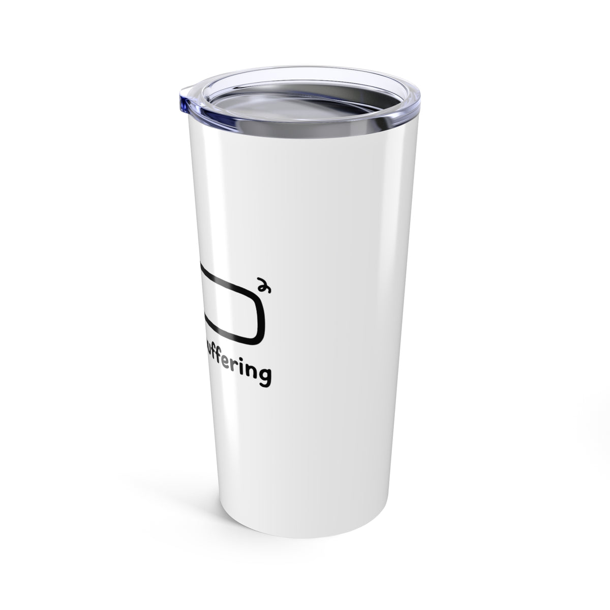 emotionally buffering… | 20oz Stainless Steel Sublimation Tumbler for Burnout Humor | Friend & Family Gift | Chicken Scratch Irony Doodle
