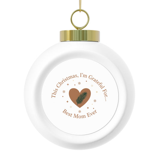 3" Ceramic Christmas Ornament - Best Mom Ever