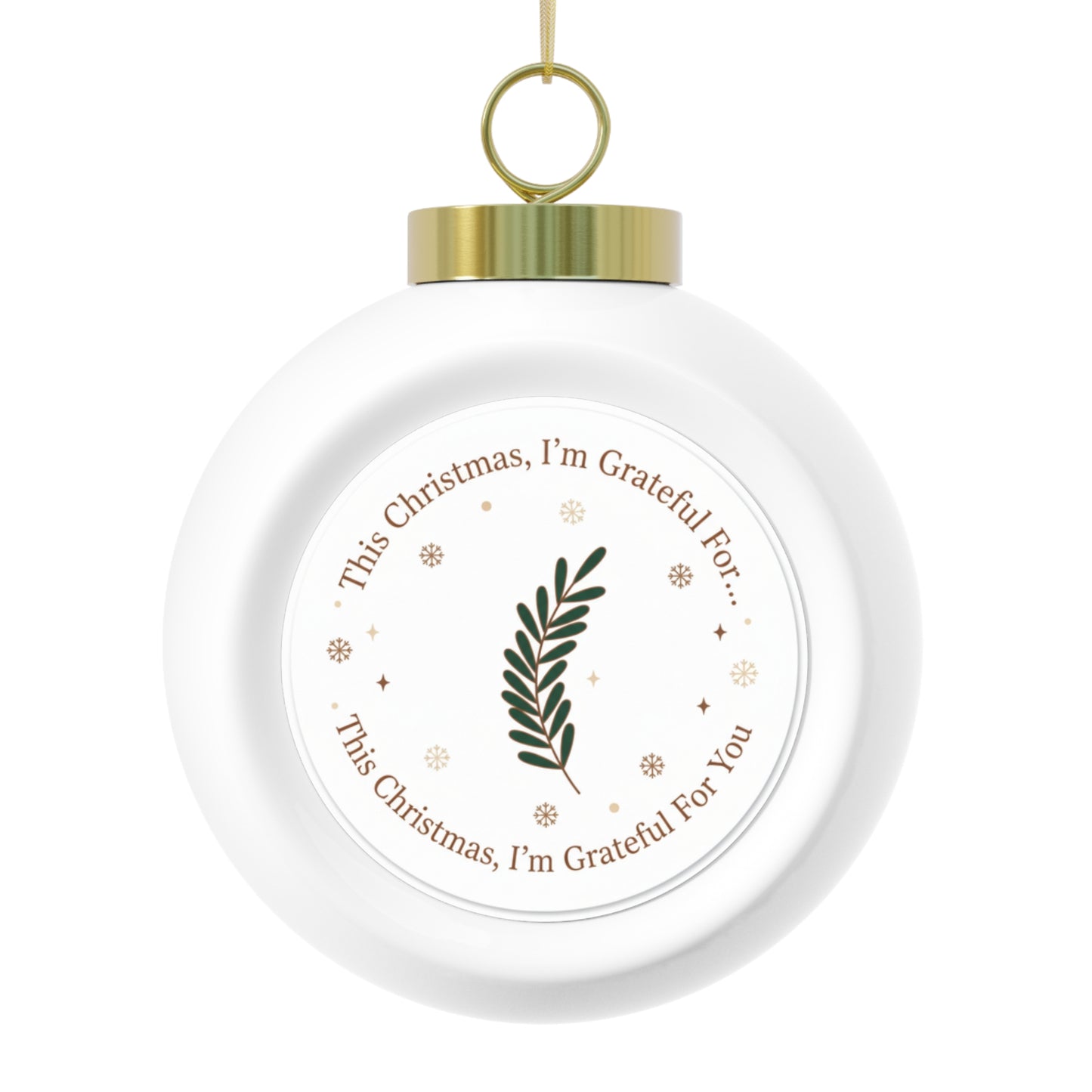 Christmas Ball Ornament - This Christmas I'm Grateful For You