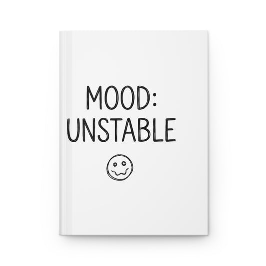 Mood: Unstable Doodle | Matte Hardcover Journal Notebook | Back to School Gift for Gen Z & Book Lovers | Chaotic Irony