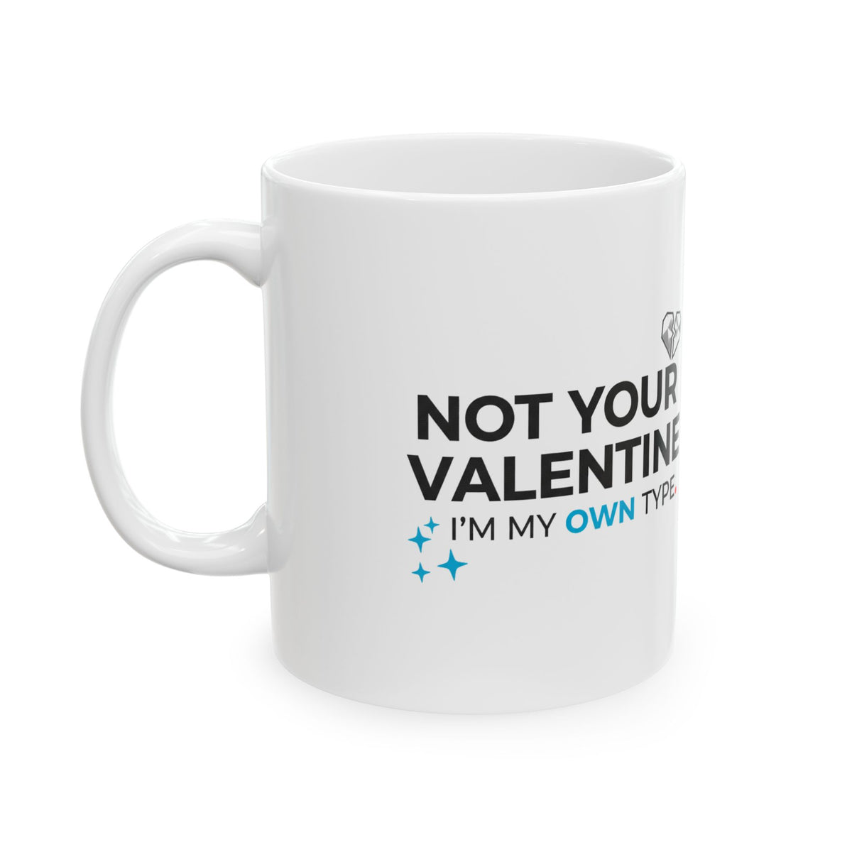 Ironic Valentine Situationship Vibes | 11oz Ceramic Coffee Mug, Sublimation Print | Galentine’s & Friend Gift | Y2K Gen Z Humor
