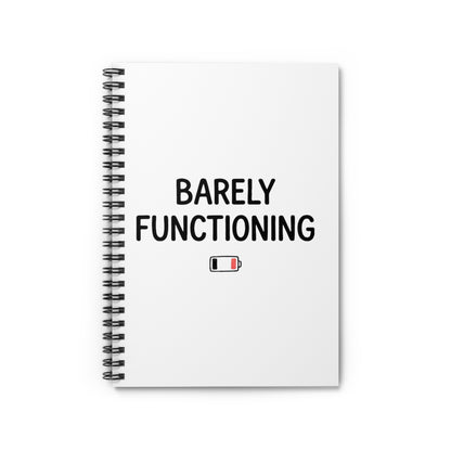 Spiral Journal Notebook, Barely Functioning, School Gift, Book Collector