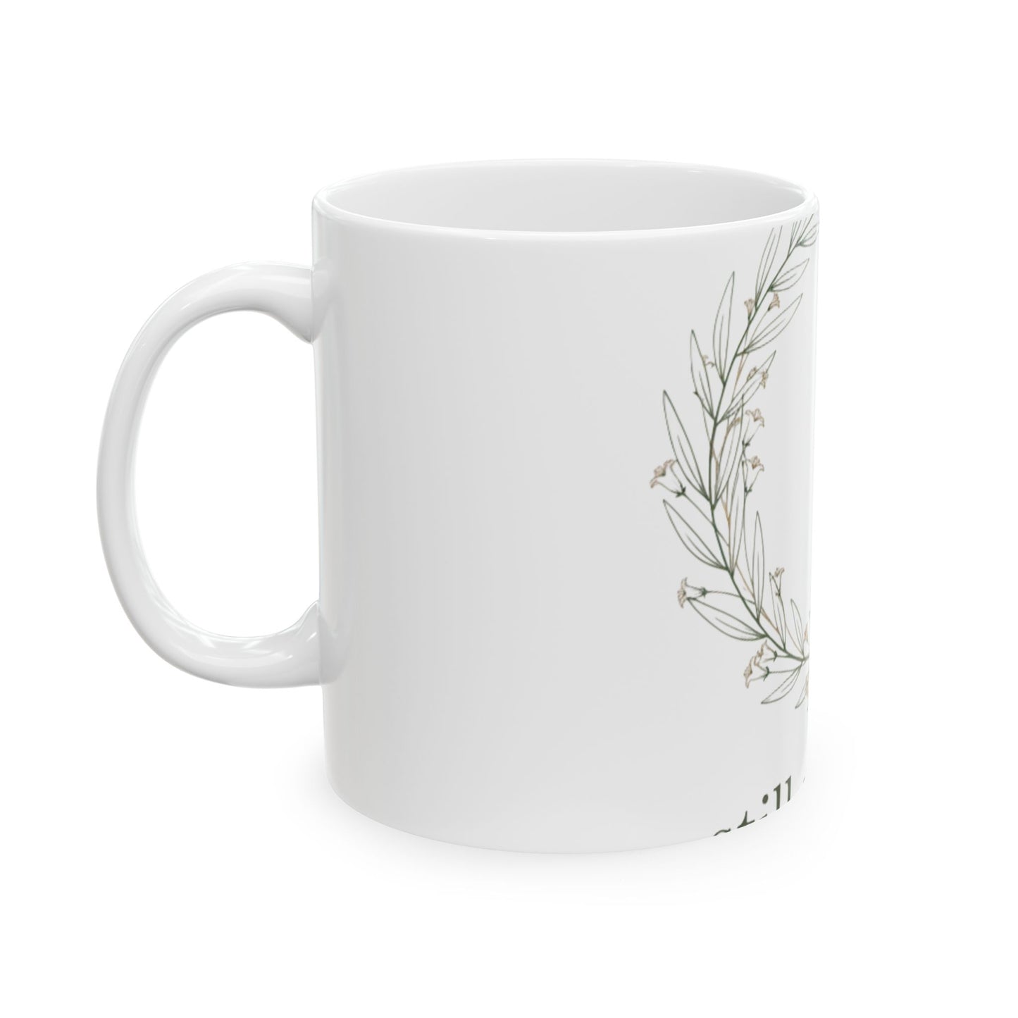 11oz Ceramic Mug, Still Growing, Family Gift, Friend Gift