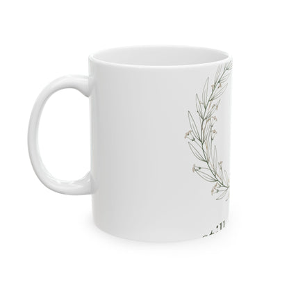 11oz Ceramic Mug, Still Growing, Family Gift, Friend Gift