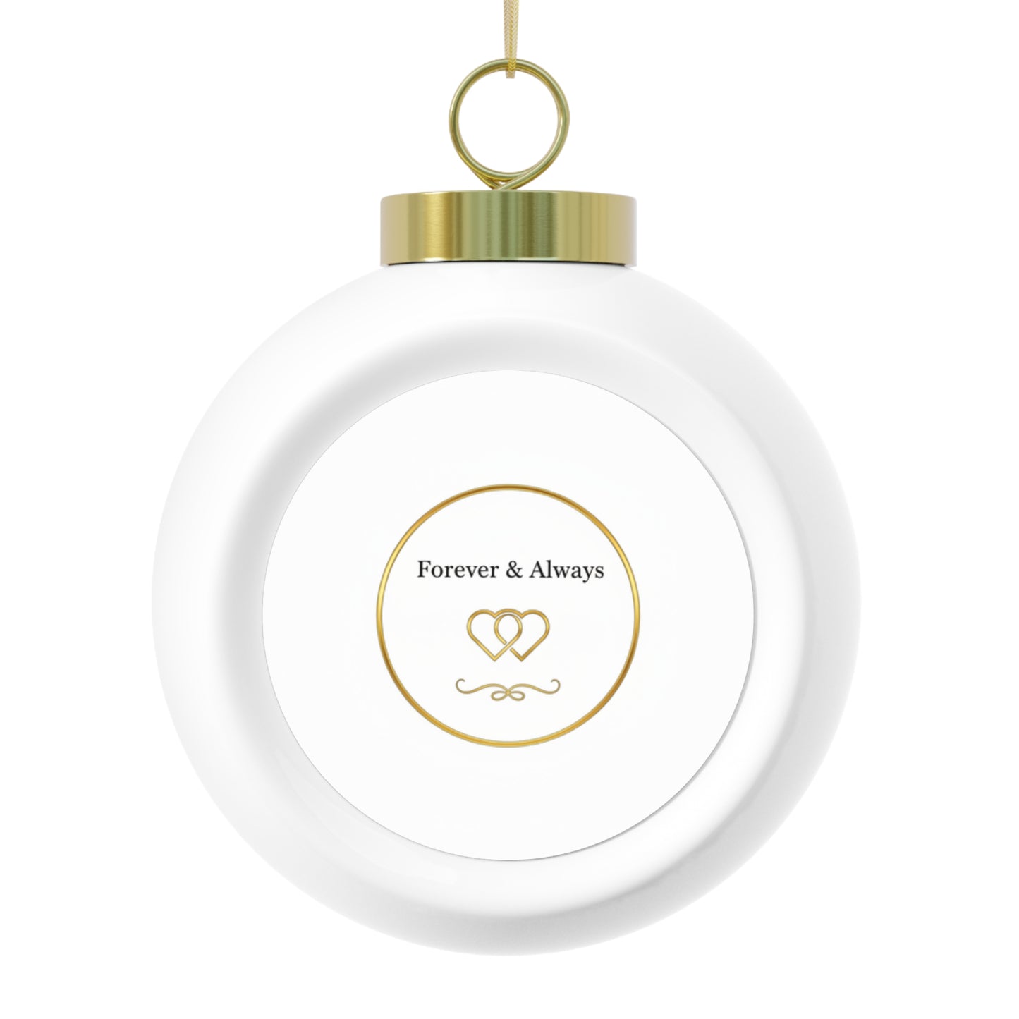 Ceramic Christmas Ball Ornament - Forever & Always