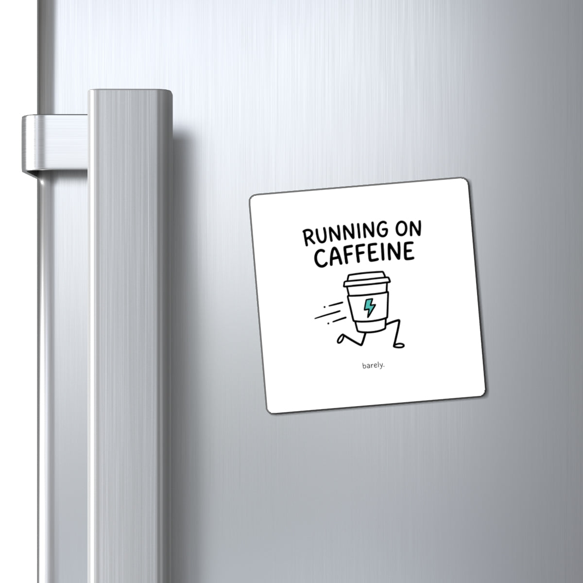 Magnets, Running On Caffeine, Family Gift, Collector Item