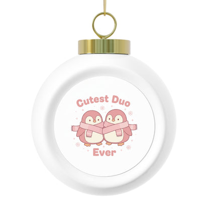 Christmas Ball Ornament — Cutest Duo Ever