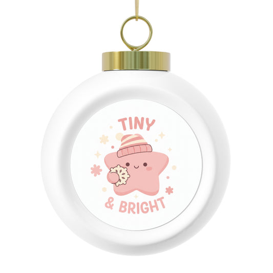 Christmas Ball Ornament Tiny & Bright Minimal Typography