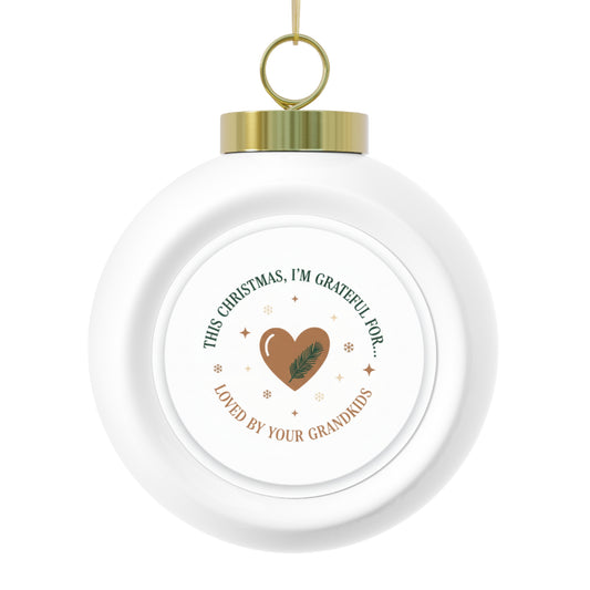 Christmas Ball Ornament Loved By Your Grandkids