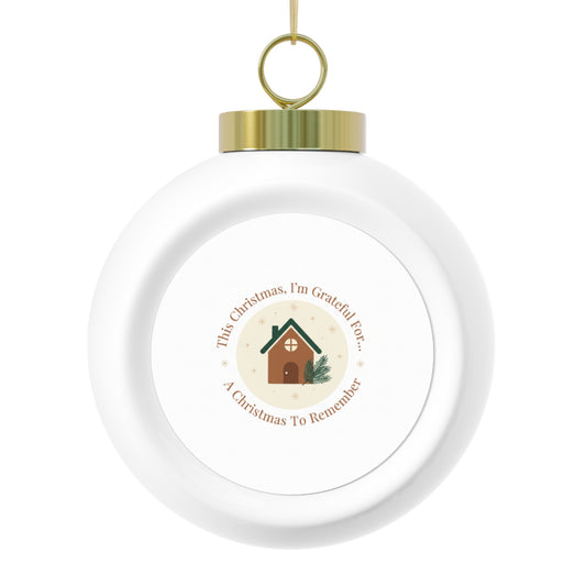 Ceramic Christmas Ball Ornament — A Christmas To Remember