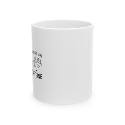 Running on Caffeine & Anxiety | 11oz Ceramic Coffee Mug for Daily Chaos | Funny Friend & Family Gift | Chicken Scratch Irony Doodle