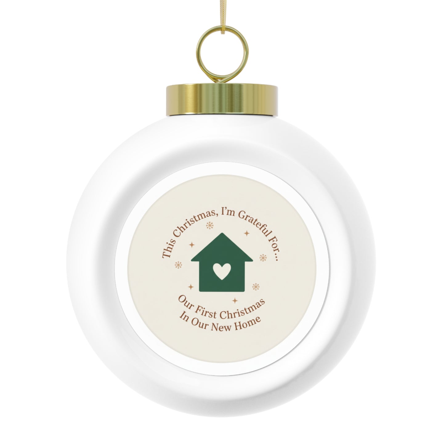 Christmas Ball Ornament - Our First Christmas In Our New Home