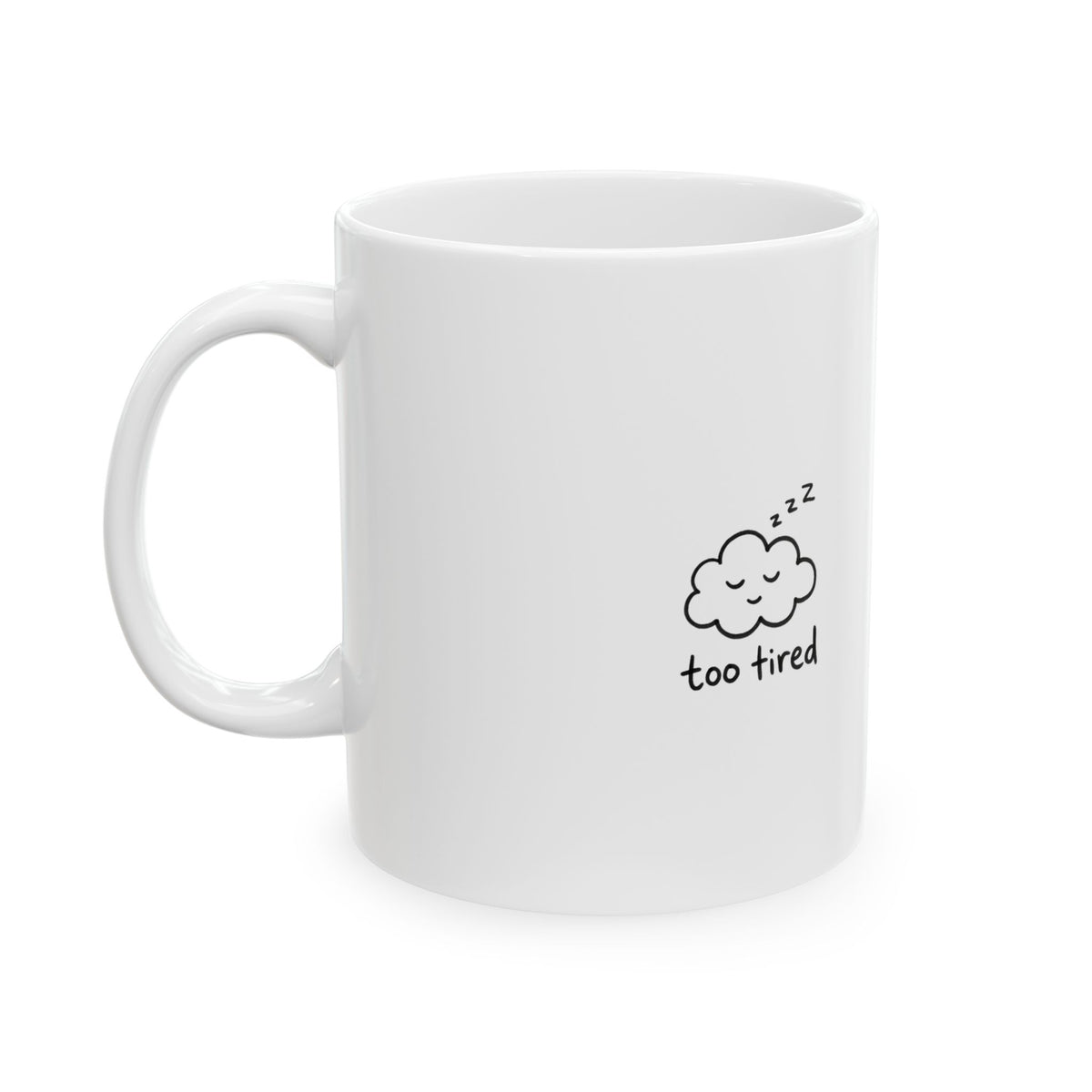 Sleepy Cloud Zzz Doodle | 11oz Ceramic Coffee Mug for Cozy Mornings | Friend & Family Gift | Chicken Scratch Irony