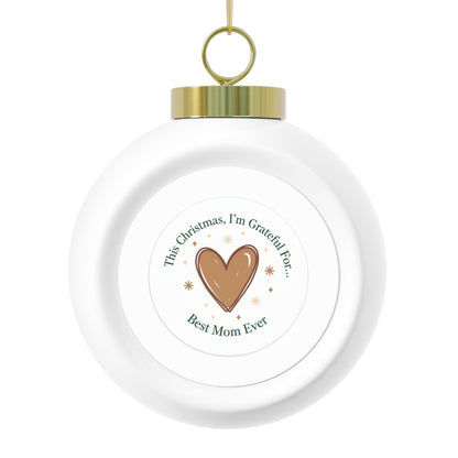Ceramic Christmas Ball Ornament - Best Mom Ever