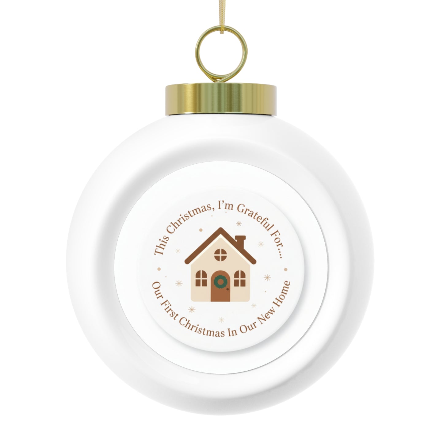 Christmas Ball Ornament - Our First Christmas In Our New Home