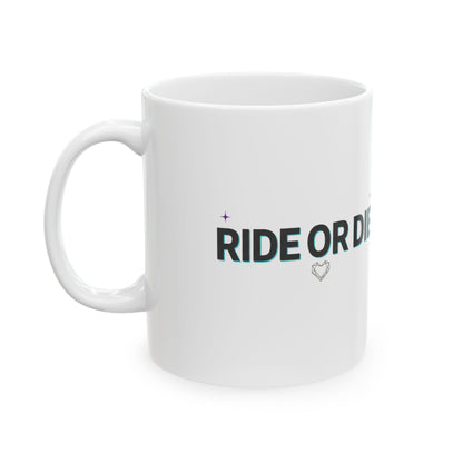 Ride or Die Since Day One | 11oz Ceramic Coffee Mug for Besties | Galentine’s Day & Friendship Gift | Street Style