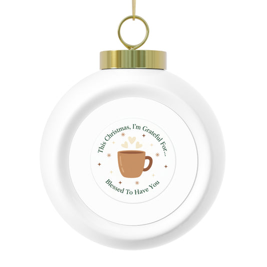 Ceramic Christmas Ornament - Blessed To Have You