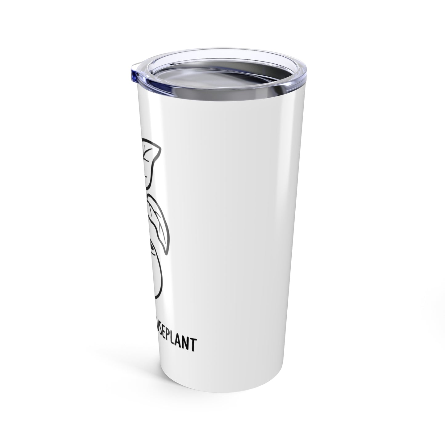 20oz Tumbler, Suspicious Houseplant, Family Gift, Friend Gift