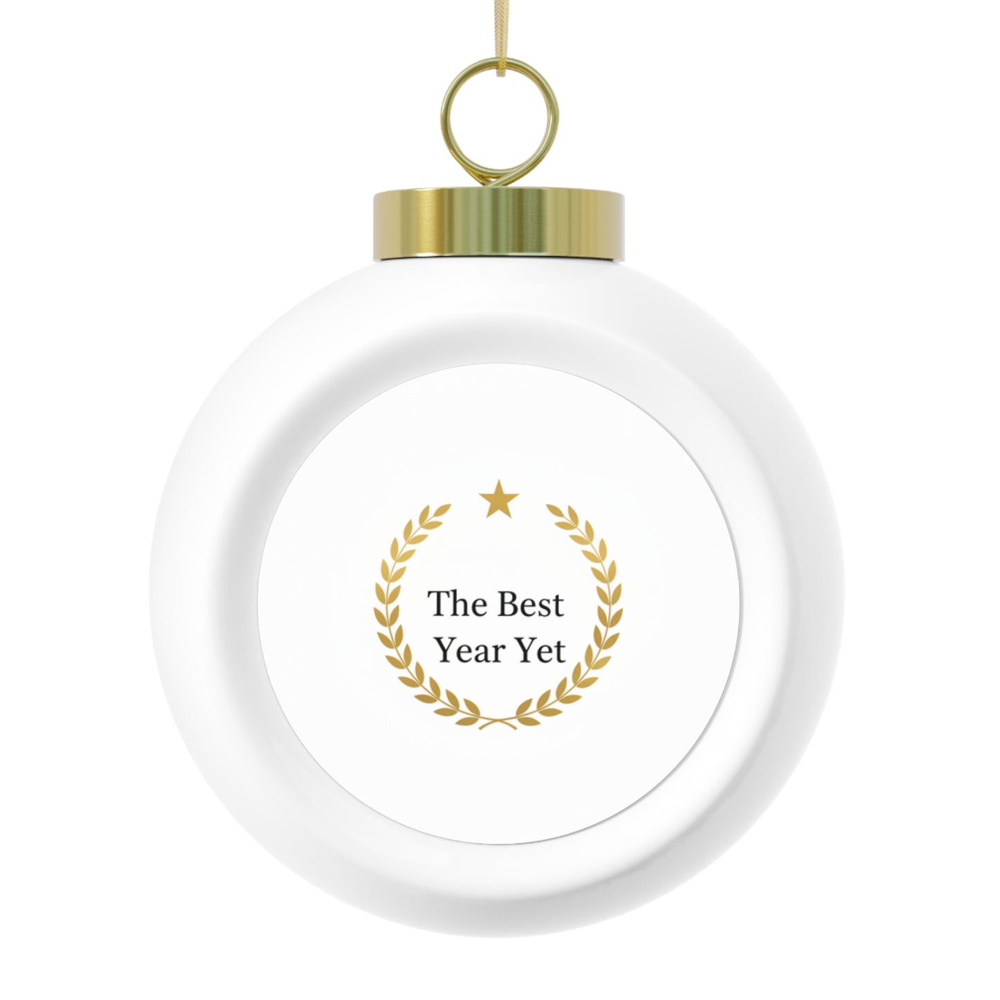 Christmas Ball Ornament - The Best Year Yet Holiday Keepsake