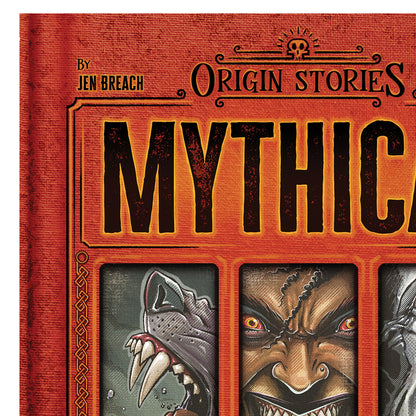 Mythical Monsters, Hardcover