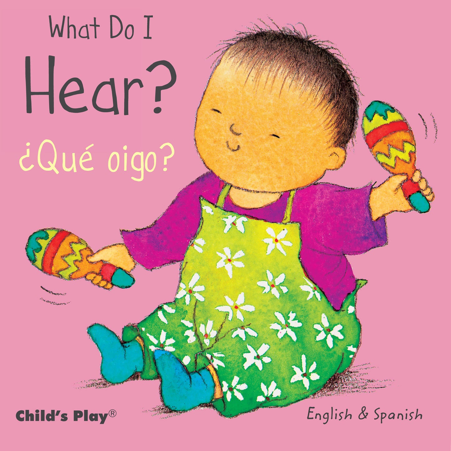 What Do I Hear? / ¿Qué oigo? Board Book