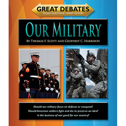 Great Debates Our Military