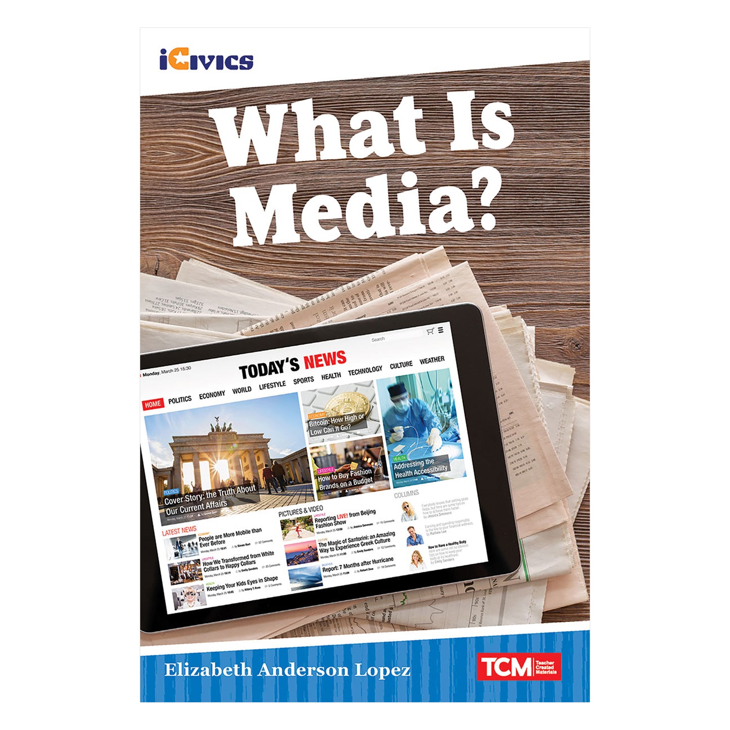 iCivics Readers What Is Media? Nonfiction Book