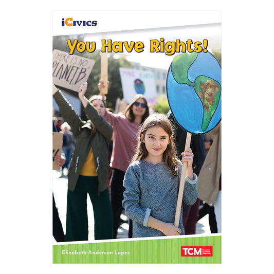 iCivics Readers You Have Rights! Nonfiction Book