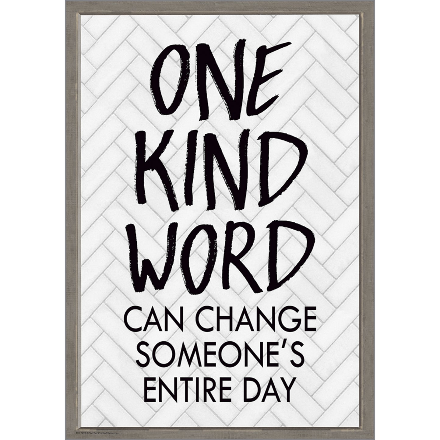 One Kind Word Can Change Someone's Entire Day Positive Poster