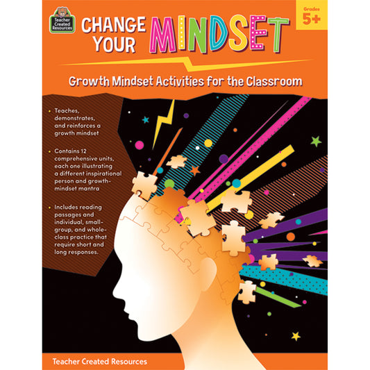 Change Your Mindset: Growth Mindset Activities for the Classroom (Grade 5+)