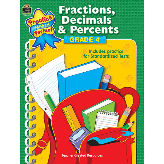 Practice Makes Perfect: Fractions, Decimals & Percents