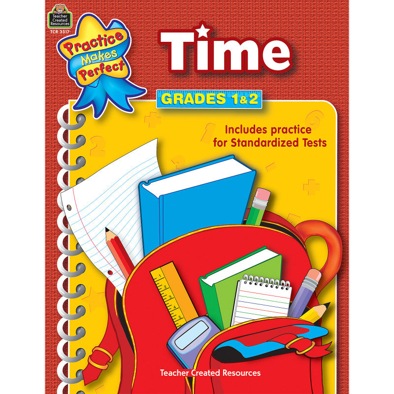 Practice Makes Perfect: Time, 2nd Edition, Grade 1-2