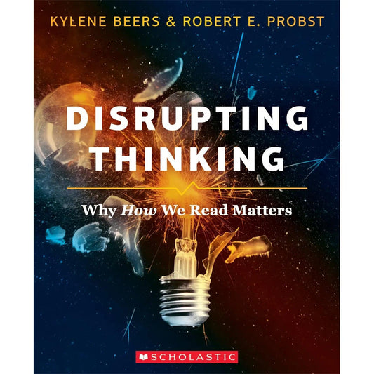 Disrupting Thinking Scholastic Teaching Solutions