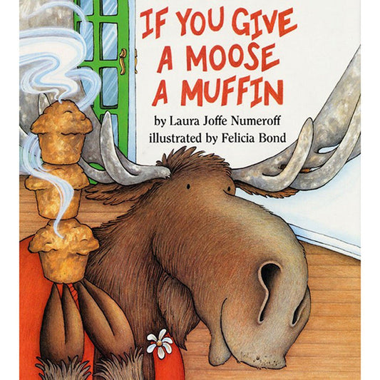 If You Give a Moose a Muffin Big Book - Loomini
