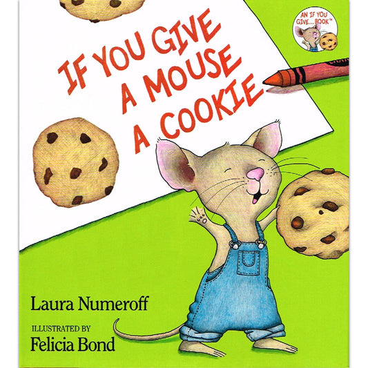 If You Give a Mouse a Cookie Book - Loomini