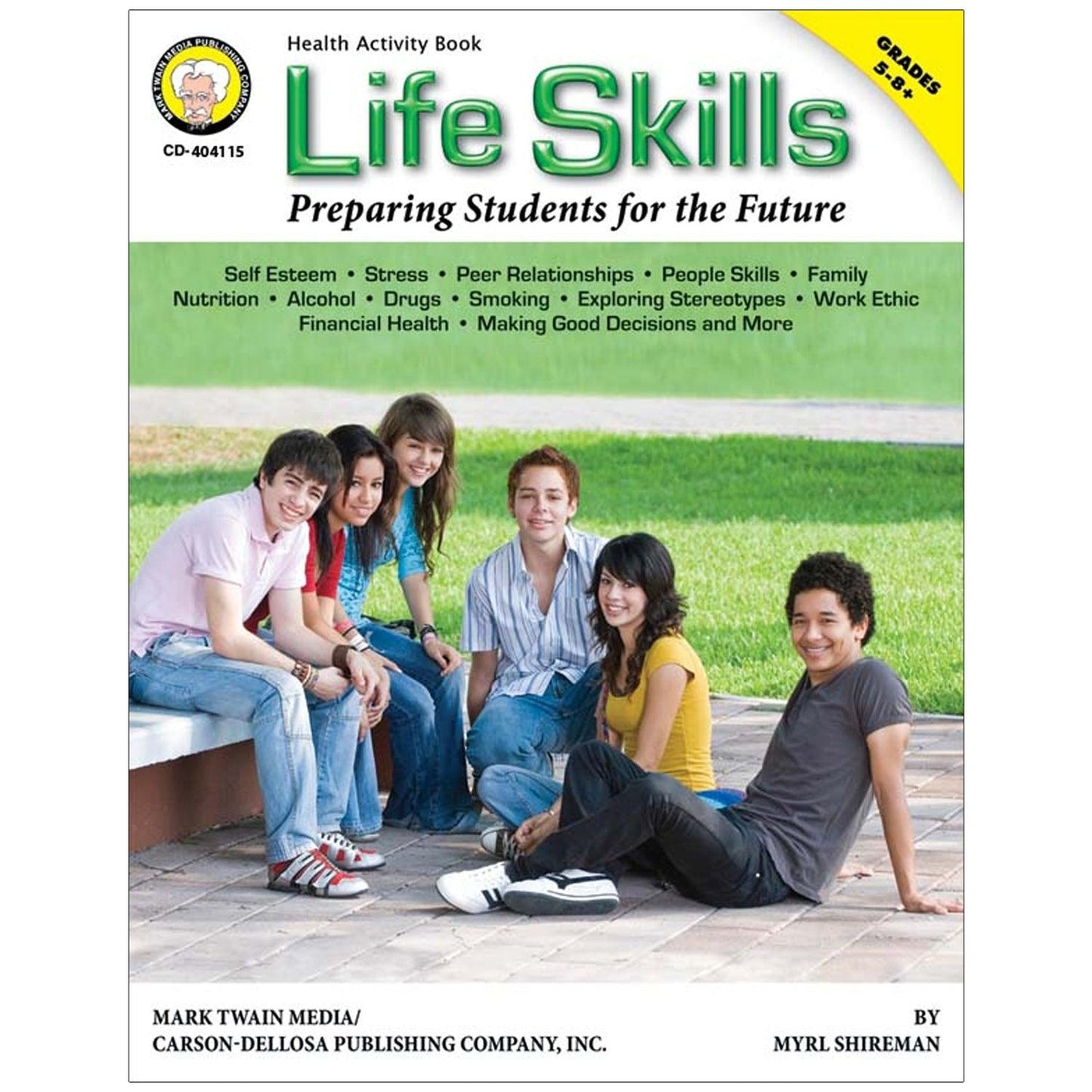 Life Skills: Preparing Students for the Future Resource Book, Grade 5-8 - Loomini