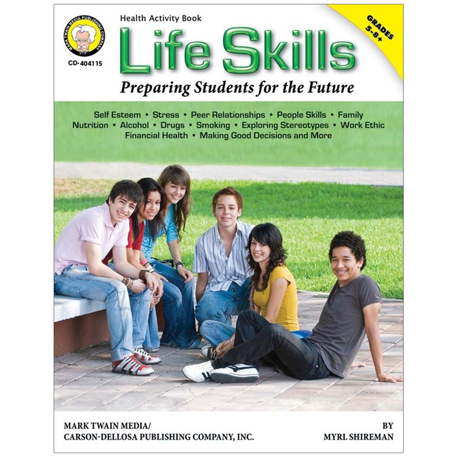 Life Skills: Preparing Students for the Future Resource Book, Grade 5-8 - Loomini