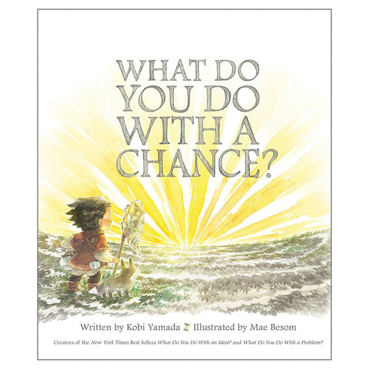 What Do You Do With a Chance - Loomini