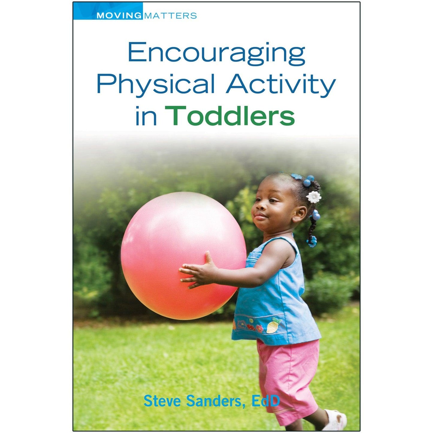 Encouraging Physical Activity in Toddlers - Loomini